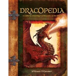 New Dracopedia A‎ Guide to Drawing the Dragons of the World William O'Connor Dmg